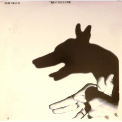 Пластинка Bob Welch The Other One